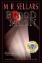 [A Rowan Gant Investigation 09] • Blood Moon